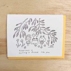 Happiness is Friend Greeting Card